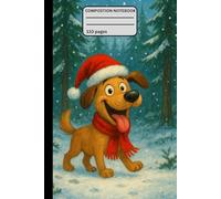 Funny Dog Christmas Composition Notebook | 6x9 | 110 Pages | Cute Puppy Gift Idea