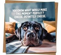Funny Dog Greeting Card - Cheese Lover Quote - Blank Inside - 145mm x 145mm Square Card with Kraft Envelope - Cute Pup Design for Birthday, Thank You, Thinking of You, Just Because