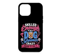 Funny Dog Groomer & Pet Stylists Gear by NLTS Case for iPhone 12 Pro Max