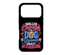 Funny Dog Groomer & Pet Stylists Gear by NLTS Case for iPhone 17 Pro