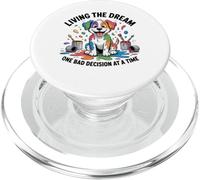Funny Dog Living the Dream One Bad Decision at a Time PopSockets PopGrip for MagSafe