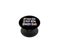 Funny Dog Lover Ransom Text It Was Me Dogs Out Design PopSockets Adhesive PopGrip