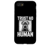 Funny Dog Mama Gift Trust No Human Cane Corso Mastiff Guard Case for iPhone SE (2020) / 7/8