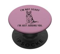 Funny Dog Mom T-Shirt I'm Not Scary Judging German Shepherd PopSockets Adhesive PopGrip