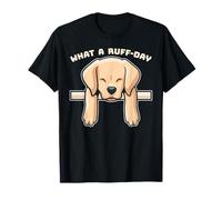 Funny dog pun "What a ruff day" T-Shirt