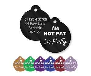 Funny Dog Tag - Personalised Engraved ID for Dogs, Cats & Puppies - Custom Metal Collar Tag with Contact Info for Safety - Cute Pet Accessories & Gift - I’m Not Fat, I’m Fluffy