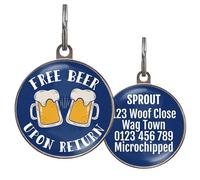 Funny Dog Tag - UK Made - Customised, 36 Colour Options, 2 Sizes for Dogs & Cats - Free Beer Upon Return - Waterproof, Double-Sided Pet ID - Sassy Dog Name Tag