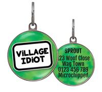 Funny Dog Tag - UK Made - Customised, 36 Colour Options, 2 Sizes for Dogs & Cats - Village Idiot - Waterproof, Double-Sided Pet ID - Humorous Dog Name Tag