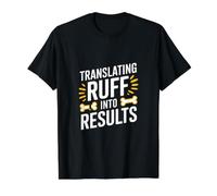 Funny Dog Trainer Translating Ruff Into Results Value Graphic T-Shirt, Men, Black, S