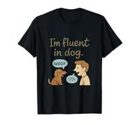 Funny Dog Translator I'm Fluent in Dog Graphic T-Shirt
