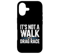 Funny Dog Walking Shirt Not A Walk It's A Drag Race Dog Dad Case for iPhone 17
