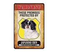 Funny Dog Warning Metal Sign These Premises Protected by Japanese Chin Signs 12x8 Inch Drilled Holes for Easy Mounting Indoor or Outdoor Use Fence Door Gate