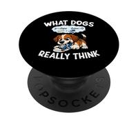 Funny Dog What Dogs Really Think Science Dog Humor Dog Lover PopSockets Adhesive PopGrip