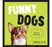 Funny Dogs: A Hilarious Collection of the World’s Silliest Dogs and Most Relatable Memes