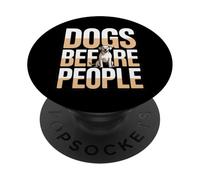 Funny Dogs Before People Dog Lover Saying PopSockets Adhesive PopGrip