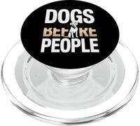 Funny Dogs Before People Dog Lover Saying PopSockets PopGrip for MagSafe