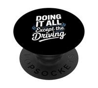 Funny Doing It All Except The Driving Truck Driver Wife PopSockets Adhesive PopGrip