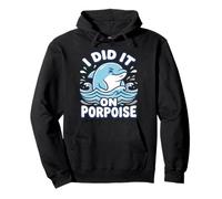 Funny Dolphin Pun I Did It On Porpoise Whale Watching Pullover Hoodie