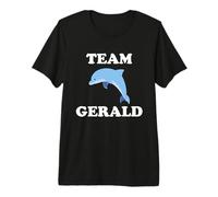 Funny Dolphin Team Gerald Premium T-Shirt