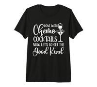 Funny Done with Chemo Now Let’s Get the Good Kind Milestone Premium T-Shirt