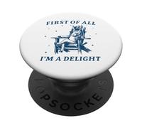 Funny Donkey Quote First of All I'm a Delight PopSockets Adhesive PopGrip