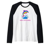 Funny Don't Be A Dick Colorful 90s Dolphin Raglan Baseball Tee