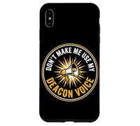 Funny Don't Make Me Use My Deacon Voice Christian Church Case for iPhone XS Max