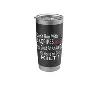 Funny Don't Run with Bagpipes Scottish Kilt Quotation Stainless Steel Insulated Tumbler