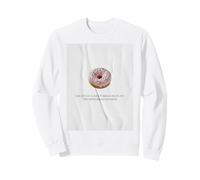Funny Donut Quote The Sweet Spot Between Joy and Sadness Sweatshirt
