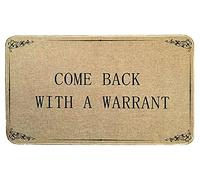Funny Door Mat-Come Back with A Warrant, Funny Doormat Welcome Mats for Front Door Non Slip Entryway Indoor Outdoor Mats,Decorative DoorMats for Home Entrance 17 x 29 Inch