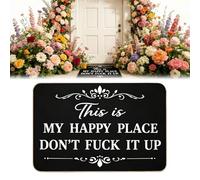 Funny Doormat-This is My Happy Place Don't F It Up Doormat, Print Sarcastic Welcome Front Door Mat Outside Entrance Non Slip Entry Rug for Entryway Porch Home Decor (A 1PCS,40x60cm/15.7x23.6in)