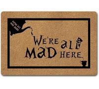 Funny Doormats We are All Mad Here Indoor Floor Welcome Mat for Entrance Way Rubber Back for Front Door Indoor Cute Rugs_20 x 32 Inches