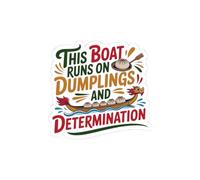 Funny Dragon Boat Sticker - Dumpling Fuel Vinyl Decal for Rowing Teams & Foodie Paddlers (5.5" × 5.5")