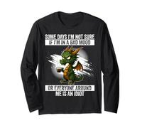 Funny Dragon Some Days I'm Not Sure If I'm in a Bad Mood Long Sleeve T-Shirt