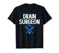 Funny Drain Surgeon | Plumbing | Plumber T-Shirt