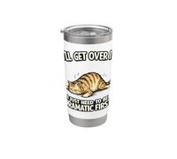 Funny Dramatic Cat Mood Quote Vintage Style Design Stainless Steel Insulated Tumbler