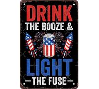 Funny Drink The Booze And Light The Fuse 4th July Beer Fireworks Vintage Metal Sign Wall Decor for Kitchen Man Cave Bar Bathroom Office 8x12 inch Gift