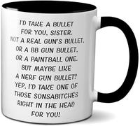 Funny Drinking Cup Funny Gifts for Sisters Gag Sister Coffee Mugs Best Sis Birthday Present Idea Adult Humor Cups with Quotes Gift for Women Men Novelty 11 Oz Ceramic Coffee Mug