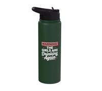 Funny Drinking Quote - Girls are Drinking Again I'm Warning Stainless Steel Insulated Water Bottle