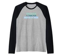 Funny Drinking Quote This is Not A Time for Being Sober Raglan Baseball Tee