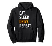 Funny Driving Drivers Outfit Gifts Eat Sleep Drive Repeat Pullover Hoodie