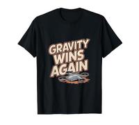 Funny Drone Quadcopter RC FPV Drone - Gravity Wins Again Value Graphic T-Shirt, Men, Black, XL