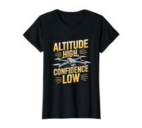 Funny Drone Quote - Altitude High Confidence Low Value Graphic T-Shirt, Women, Black, S