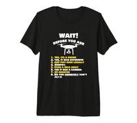 Funny Drone T Shirt Wait! Before You Ask Drone Pilot Tee Premium T-Shirt