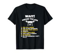 Funny Drone Wait! Before You Ask Drone Pilot T-Shirt