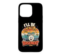 Funny Drummer I'll Be in The Basement Drumming for Boy Girl Case for iPhone 15 Pro Max