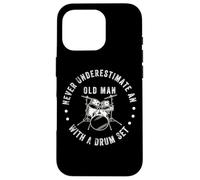 Funny Drummer Never Underestimate Old Man Drum Set Music Case for iPhone 16 Pro