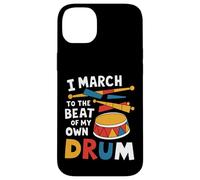 Funny Drummer Personality Marching Quote Case for iPhone 14 Plus