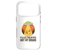 Funny Drummer UFO Alien Please Take My Wife Not My Drums Case for iPhone 17 Pro