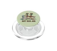 Funny Duck Easter Not Our Job Humor PopSockets PopGrip for MagSafe